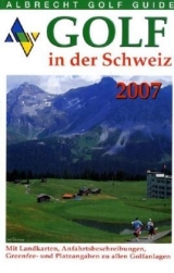 Albrecht Golf Guide Schweiz 2007 - 