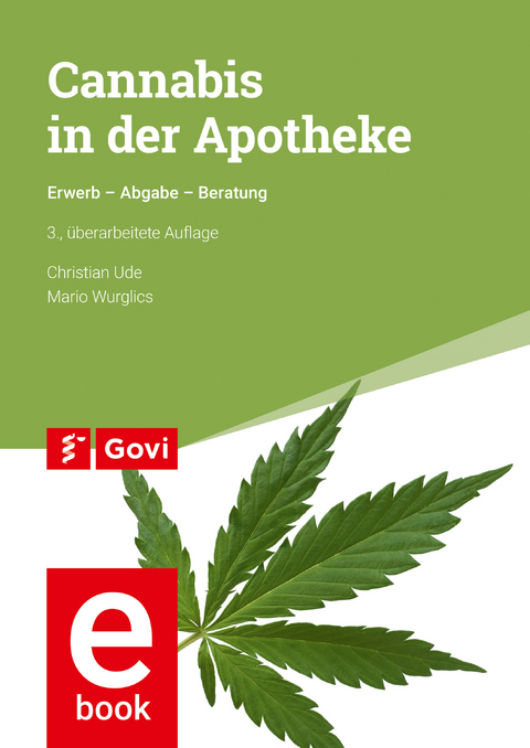 Cannabis in der Apotheke - Christian Ude, Mario Wurglics