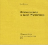 Stromversorgung in Baden-Württemberg - Kurt Diemer