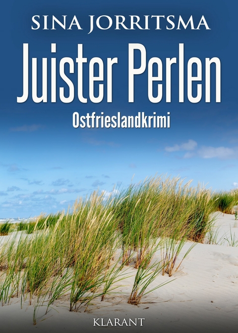 Juister Perlen. Ostfrieslandkrimi -  Sina Jorritsma