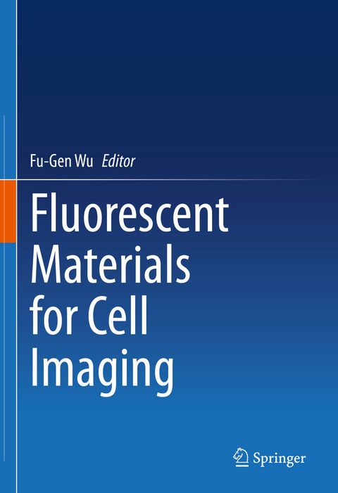 Fluorescent Materials for Cell Imaging - 