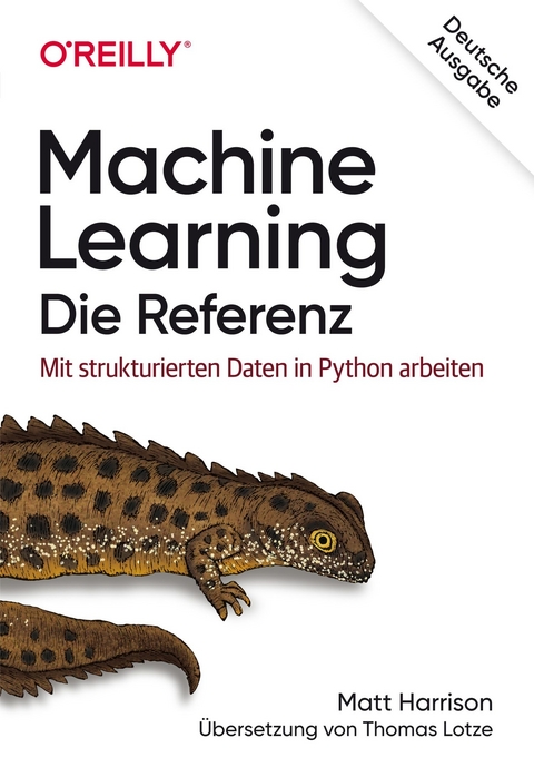Machine Learning - Die Referenz -  Matt Harrison