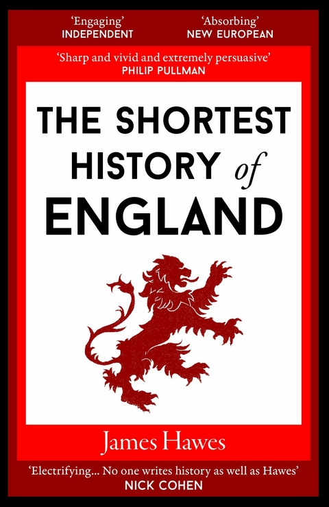 Shortest History of England -  James Hawes