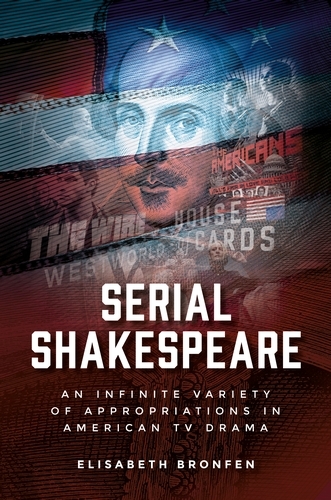 Serial Shakespeare - Elisabeth Bronfen
