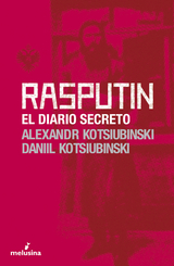 Rasputín - Alexandr Kotsiubinski, Daniil Kotsiubinski