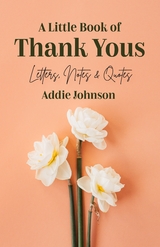 Little Book of Thank Yous -  Addie Johnson