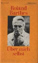 Über mich selbst - Barthes, Roland