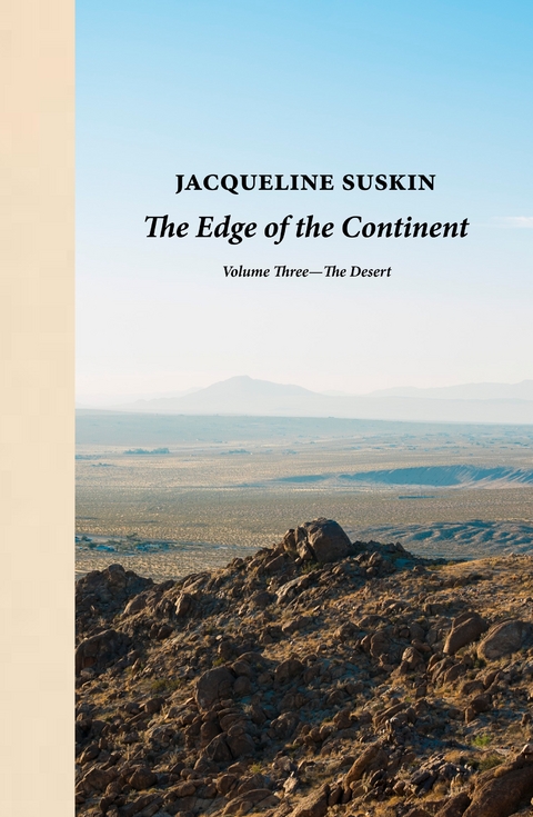 The Edge of the Continent: The Desert - Jacqueline Suskin