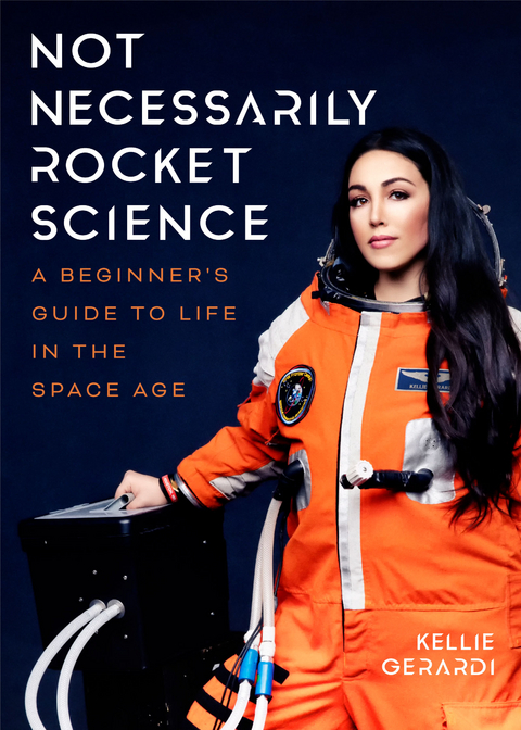 Not Necessarily Rocket Science - Kellie Gerardi