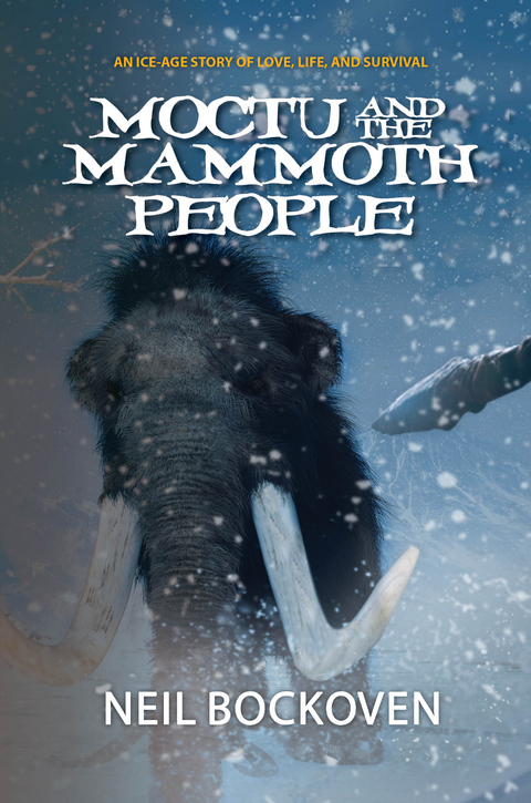 Moctu and the Mammoth People -  Neil Bockoven