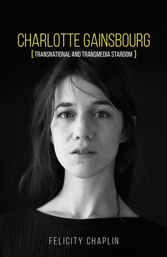 Charlotte Gainsbourg -  Felicity Chaplin