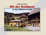 Mit der Kraftpost in den Schwarzwald - Volkhard Stern