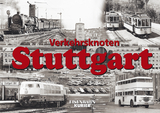 Verkehrsknoten Stuttgart - 