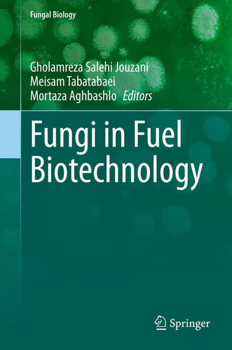 Fungi in Fuel Biotechnology - 