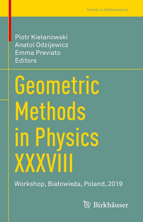 Geometric Methods in Physics XXXVIII - 