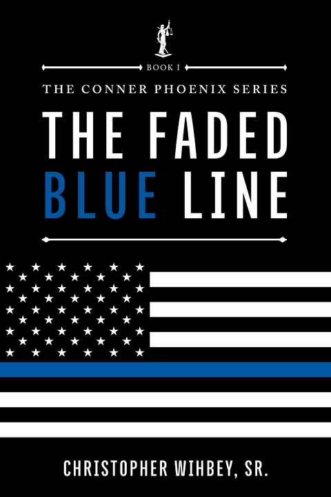 Faded Blue Line -  Sr. Christopher Wihbey