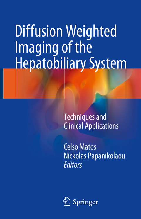 Diffusion Weighted Imaging of the Hepatobiliary System - 