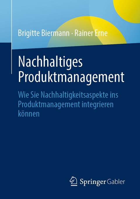 Nachhaltiges Produktmanagement - Brigitte Biermann, Rainer Erne