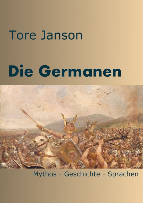 Die Germanen -  Tore Janson
