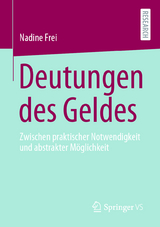 Deutungen des Geldes - Nadine Frei