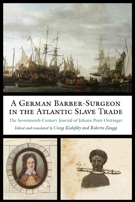 German Barber-Surgeon in the Atlantic Slave Trade -  Johann Peter Oettinger