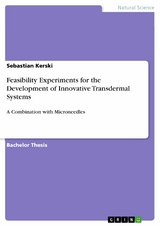 Feasibility Experiments for the Development of Innovative Transdermal Systems - Sebastian Kerski