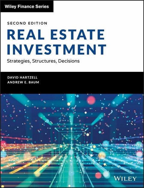 Real Estate Investment and Finance -  Andrew E. Baum,  David Hartzell