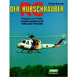 Der RC-Hubschrauber - Ernst Bernet