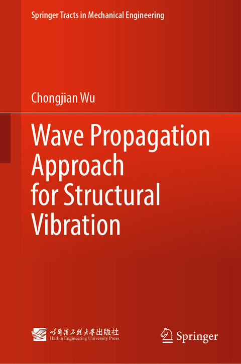 Wave Propagation Approach for Structural Vibration -  Chongjian Wu