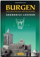 Burgen des deutschen Mittelalters - Friedrich W Krahe
