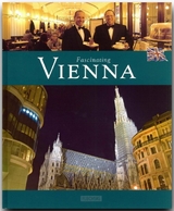 Fascinating Vienna - Faszinierendes Wien - Michael Kühler