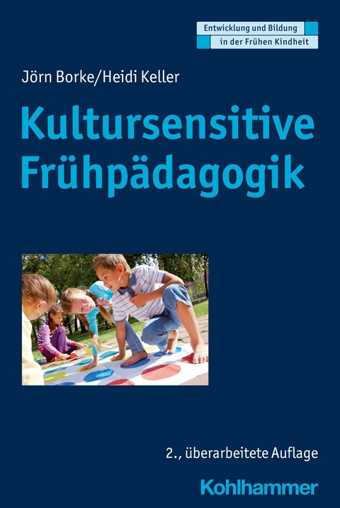 Kultursensitive Frühpädagogik - Jörn Borke, Heidi Keller