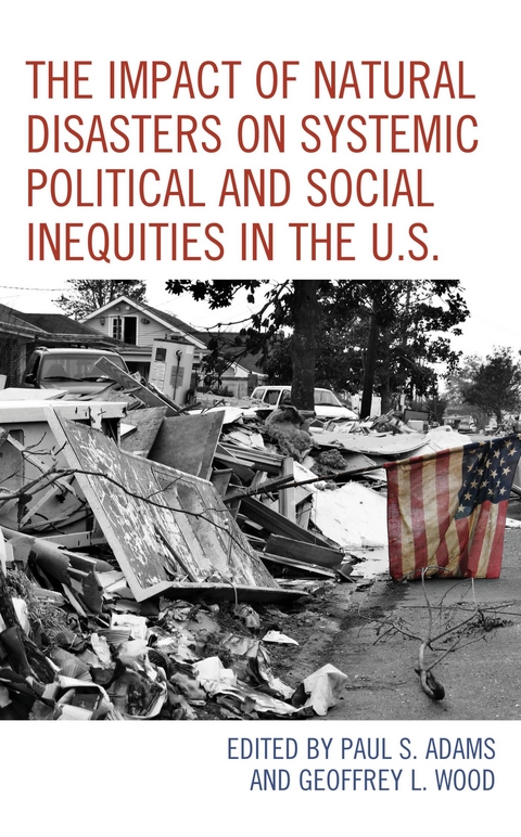 Impact of Natural Disasters on Systemic Political and Social Inequities in the U.S. - 