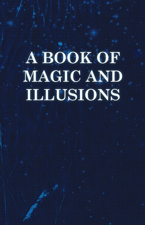 Book of Magic and Illusions -  ANON