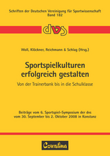 Sportspielkulturen erfolgreich gestalten - 