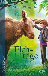 Elchtage -  Malin Klingenberg