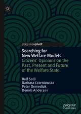 Searching for New Welfare Models - Rolf Solli, Barbara Czarniawska, Peter Demediuk, Dennis Anderson