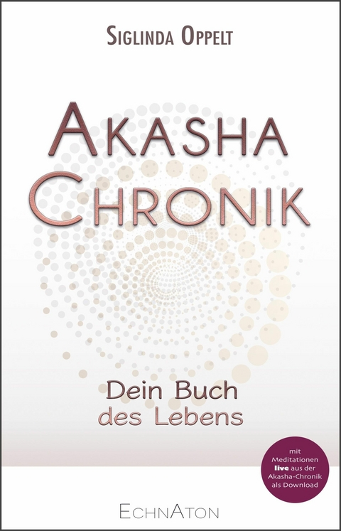 Akasha-Chronik -  Siglinda Oppelt