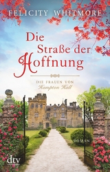 Die Straße der Hoffnung -  Felicity Whitmore