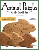 Animal Puzzles for the Scroll Saw, Second Edition -  Judy Peterson,  Dave Peterson