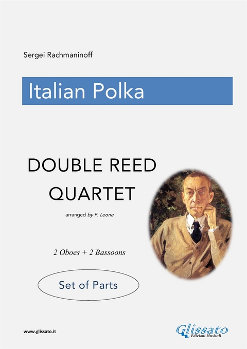 Italian Polka - Double Reed Quartet - Parts - Francesco LEONE, Sergei Rachmaninoff