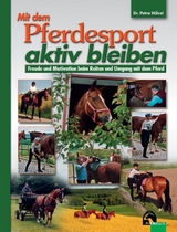 Mit dem Pferdesport aktiv bleiben - Petra Hölzel