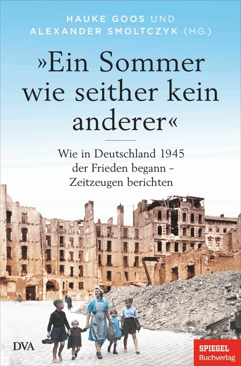 »Ein Sommer wie seither kein anderer« - 