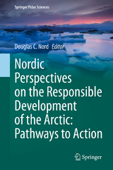 Nordic Perspectives on the Responsible Development of the Arctic: Pathways to Action - 