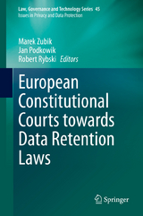 European Constitutional Courts towards Data Retention Laws - 