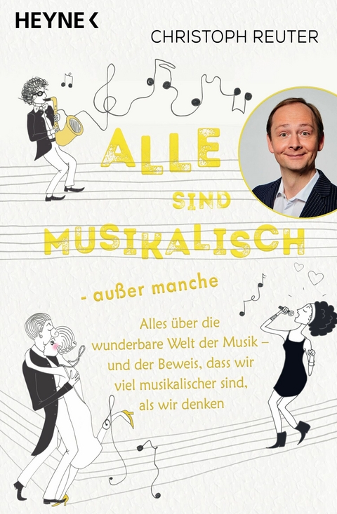 Alle sind musikalisch - außer manche -  Christoph Reuter