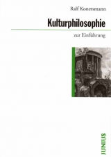 Kulturphilosophie zur Einführung - Ralf Konersmann