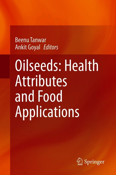 Oilseeds: Health Attributes and Food Applications - 