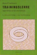 Trainingslehre - Ingeborg Blum, Karl Friedmann