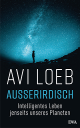 Außerirdisch -  Avi Loeb